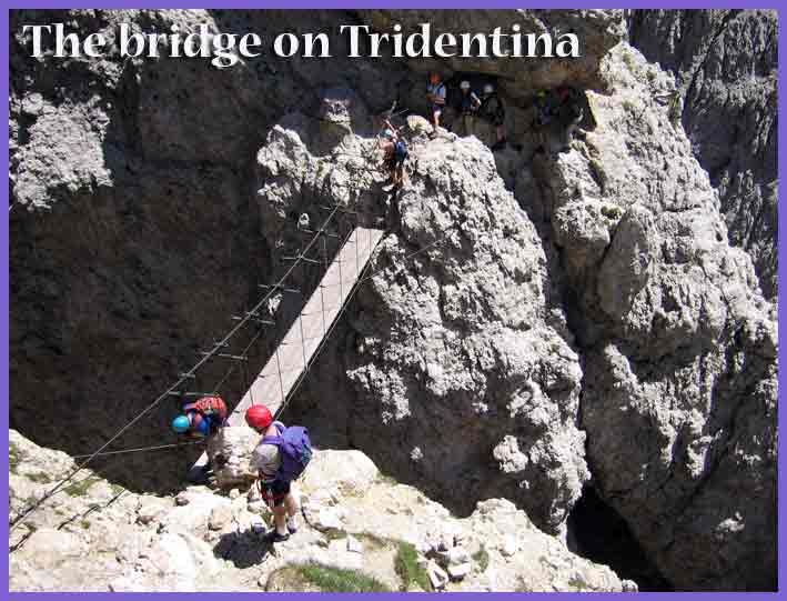 The high bridge on VF Tridentina